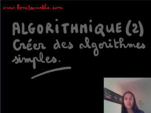 Algorithmique – Partie2 [Vidéo]