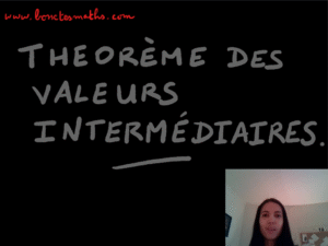 Théorème des valeurs intermédiaires [Vidéo] (Terminale)