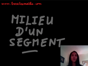 Milieu d&rsquo;un segment [Vidéo] (Seconde)