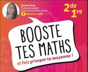 Booste tes maths et fais grimper ta moyenne !